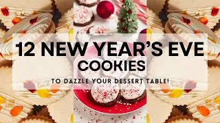 12 Best NEW YEAR'S EVE COOKIES to Dazzle Your Dessert Table! #newyear #newyear2025 #sharpaspirant