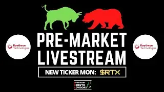 New Ticker Monday + Live Trading Session! $RTX #SPY #DJI #NQ #Pre-Market