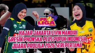 Hasil Proliga 2026: Gresik Phonska plus Juara Seri Pertama Usai Tumbangkan Jakarta Livin mandiri