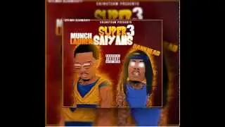 Munch Lauren & Bankhead - Super Saiyans