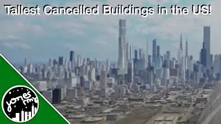 Tallest Cancelled Buildings in the US