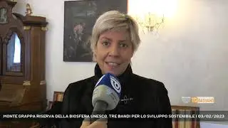 MONTE GRAPPA RISERVA DELLA BIOSFERA UNESCO, TRE BANDI PER LO SVILUPPO SOSTENIBILE | 03/02/2023