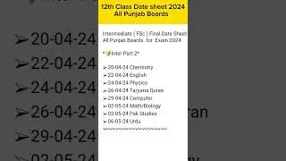12th Class Date sheet 2024 All Punjab boards 2nd year date sheet 2024