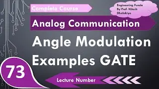 6. Angle Modulation Examples | FM GATE Examples in Communication Engineering by Engineering Funda