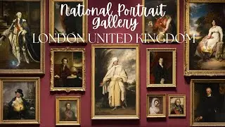 NATIONAL PORTRAIT GALLERY LONDON UNITED KINGDOM || 4K WALKING TOUR