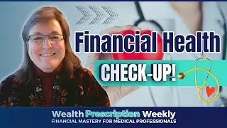 Are Your Finances in Shape for 2026? A Guide for Medical Professionals