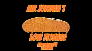 The Air Jordan 1 Low FlyEase Shines in &ldquo;Taxi&rdquo; Colorway this September 1, 2022 - DETAILED LOOK