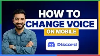 Как изменить голос в мобильном приложении Discord [ПОЛНОЕ РУКОВОДСТВО]