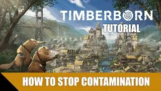 How To Block Contamination and Irrigate Land | Timberborn Update 6 Tutorial Tips