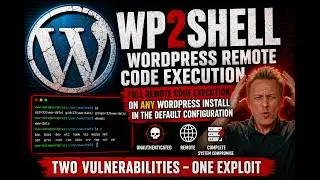 WP2Shell Technical Breakdown, Exploit Chain and Defense