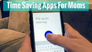 3 Time Saving Apps for Moms