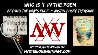 Who is I in Justin Posey's Treasure Poem? Beyond the Map's Edge #justinposey #beyondthemapsedge