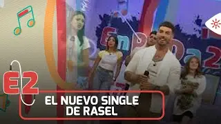 Rasel nos presenta de manera inédita su nuevo single | EnREDa2