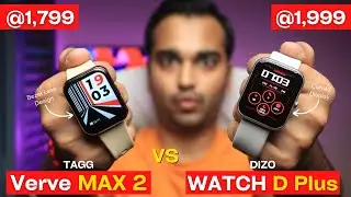 Dizo Watch D Plus vs TAGG Verve Max 2 Smartwatch Comparison | Which one is best for under 2000