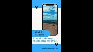 Travel Industry Highlights of 2023
