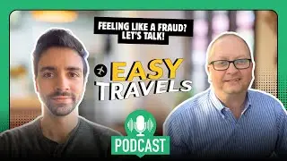 Easy Travels | Everyone Feels Like an Imposter Sometimes