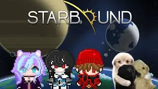 [STARBOUND] Iniciando una nueva aventura W/@alexcat.117 @Nova_RenVT
