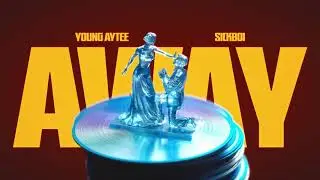 Young Aytee X Sickboi - AWAY (Visualizer)