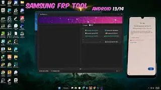 Samflash Tool v4.1 FRP Bypass android 13/14 for Samsung 2025