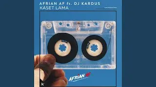 Kaset Lama (feat. Dj Kardus)
