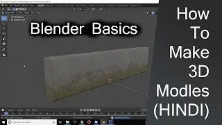 Hindi 3D modeling Tutorial | Blender Basic Modeling Tutorial Part:1
