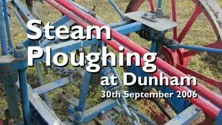 Fowler Steam Ploughing at Dunham 2006