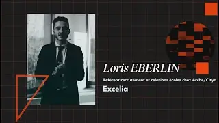 Rencontrez Loris Eberlin - &Eacute;cole Excelia