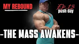 Rebound: Пробуждение массы. Эпизод 13 &mdash; Грудь, трицепсы и плечи