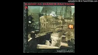 Radical Dance Faction - Wasteland CD - 09 - Next Man In Europe