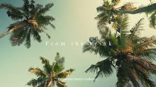 From the brink