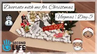 Second Life: Vlogmas Day 5 | Decorate With Me for Christmas - Speed Build