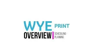 Overview of Basic Scheduling and Planning in PrintVis | Wye Print