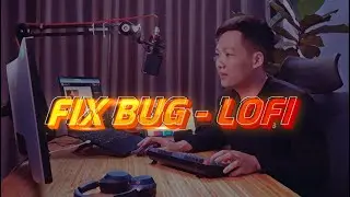 Fix Bug Lofi... (Code module Comment)