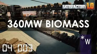 Let's Build a 360MW Biomass Power Plant -Satisfactory 1.0  Season 4 Episode 3