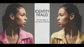 IDENTITY FRAUD - The Dangers of Not Being Ourselves // #HolySmorgasBlog