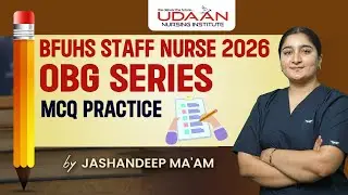 MCQ PRACTICE || OBG SERIES || UDAAN NURSING INSTITUTE || BY JASHANDEEP MAAM