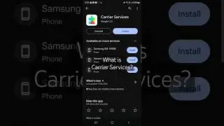 Что такое Carrier Services в Play Store? #carrierservices #android #playstore