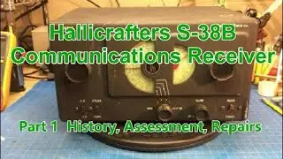 Part 1 of 3 Hallicrafters S-38B History