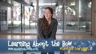 4. Introduction to the Cello Bow