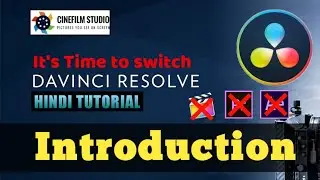 Davinci Resolve Hindi tutorial | Introduction | Part 1