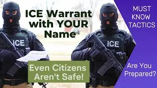 ICE's Police State Raids - Know Your Rights