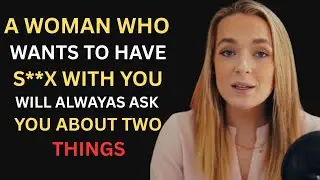 WHEN A WOMAN CRAVES AN OLDER MAN, SHE ALWAYS TESTS HIM WITH THESE TWO QUESTIONS | Female Psychology