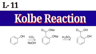 kolbe reaction mechanism| kolbe-schmitt reaction| L- 011