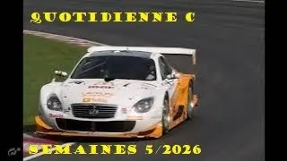 Grand tourismo 7  quotidienne C semaine  5/2026 (toftof 49)