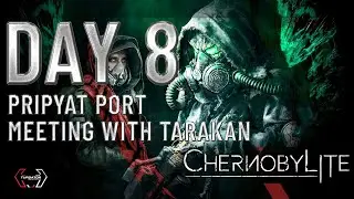 Chernobylite - Meeting with Tarakan