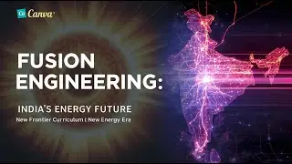 India's Fusion Energy Revolution For Viksit India 2047