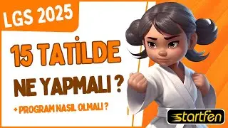 Netlerine Göre LGS 15 Tatilde Nasıl Çalışılır ? Nasıl Program Yapılır ?