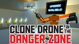 Titanium Level 21 and All Upgrades! - Clone Drone in the Danger Zone Gameplay