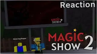 Magic Show 2 [Story Game] ROBLOX