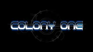 Colony One Official Pre-Alpha Trailer
